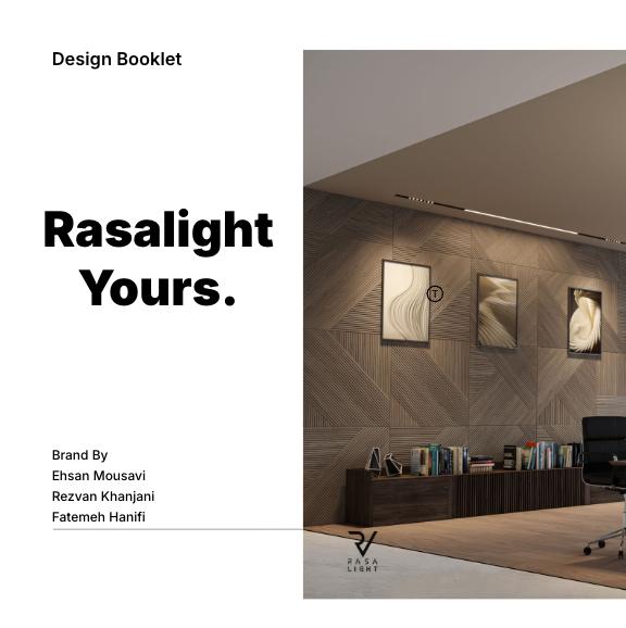 Rasalight Yours. Design Booklet
